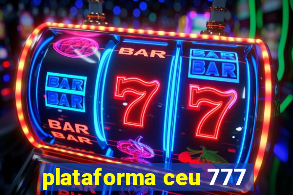 plataforma ceu 777